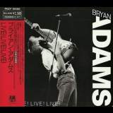 Bryan Adams - Live! Live! Live! '1988