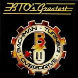 Bachman-Turner Overdrive - BTO's Greatest '1979