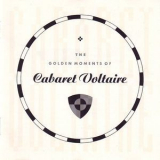 Cabaret Voltaire - The Golden Moments Of '1982