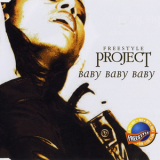 Freestyle Project - Baby Baby Baby (CDS) '2002