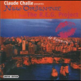 Claude Challe - New Oriental From The R.e.g. Project '2002