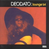 Eumir Deodato - Lounge '64 '2003