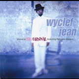 Wyclef Jean Feat. Refugee Allstars - Wyclef Jean Presents The Carnival Featuring Refugee Allstars '1997
