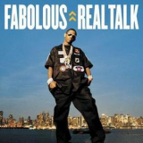 Fabolous - Real Talk '2004