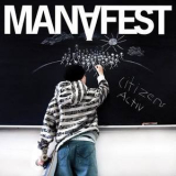 Manafest - Citizens Activ '2008
