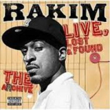 Rakim - The Archive: Live, Lost And Found '2008