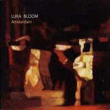 Luka Bloom - Amsterdam '2003