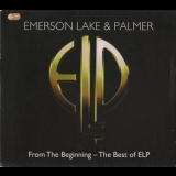 Emerson, Lake & Palmer - From The Beginning. The Best Of ELP '2011