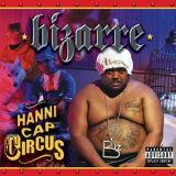 Bizarre - Hanni Cap Circus '2005