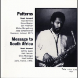 Noah Howard - Patterns & Message To South Africa '1999