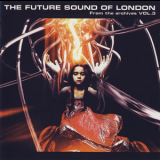 The Future Sound Of London - From The Archives Vol.3 '2007