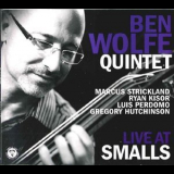 Ben Wolfe Quintet - Live At Smalls '2010
