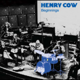Henry Cow - Beginnings '2009
