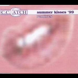 C.C.Catch - Summer Kisses [CDS] '1999