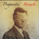 The Strawbs - Prognostic '2014