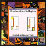 Absoluuttinen Nollapiste - Muovi Antaa Periksi '1995