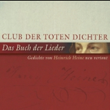Club Der Toten Dichter - Das Buch Der Lieder '2006