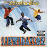 Tha Alkaholiks - Likwidation '1999