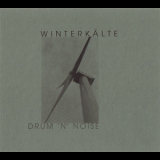 Winterkalte - Drum 'n' Noise '1999