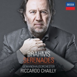 Johannes Brahms - Serenades (Riccardo Chailly) '2015