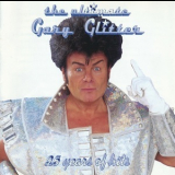 Gary Glitter - The Ultimate Gary Glitter: 25 Years Of Hits '1997