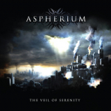 Aspherium - The Veil Of Serenity '2011
