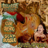 Bizarre Ejaculation  &  Dread Cunt  &  Cunt Blasting  &  Scat Bubble - Bizarre Repugnant Cum-guzzling Bitches '2011