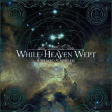 While Heaven Wept - Suspended At Aphelion '2014