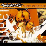 Bomfunk Mc's - Super Electric '2001