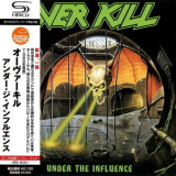 Overkill - Under The Influence (shm-cd, Wqcp-1370) '1988