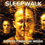 Sleepwalk - Spirits From The Inside '2000