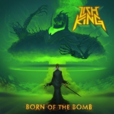 Lich King - Born Of The Bomb '2012