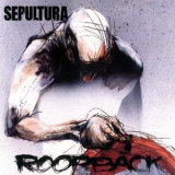 Sepultura - Roorback (Russian Edition) '2003