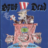 Opus Dead - Perros De Presa '2002