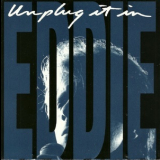 Eddie Money - Unplug It In '1992