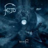 Fejd - Nagelfar (limited Edition) '2013