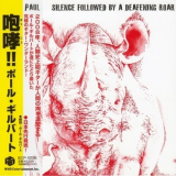Paul Gilbert - Silence Followed By A Deafening Roar '2008