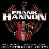 Frank Hannon - Six String Soldiers '2012