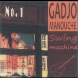 Gadjo Manouche - Swing Machine '2010