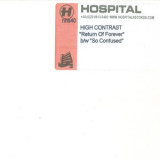 High Contrast - Return Of Forever / So Confused [Vinyl,12'', 33 ⅓ RPM] 24/96kHz '2002