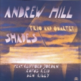 Andrew Hill Trio & Quartet - Shades '1987