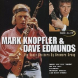 Mark Knopfler & Dave Edmunds - The Booze Brothers By Brewers Droop '1999