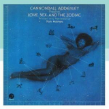 Cannonball Adderley - Love, Sex, And The Zodiac '1974