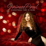 Jaimee Paul - Christmas Time Is Here '2010