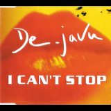 Deja Vu - I Can't Stop [CDS] '2002