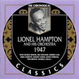 Lionel Hampton - Chronological Classics (1947) '1992