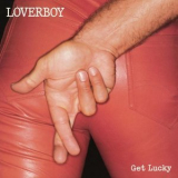 Loverboy - Get Lucky '1981