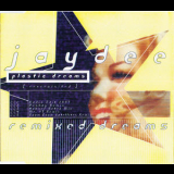 Jaydee - Plastic Dreams (re-revisited) '1997