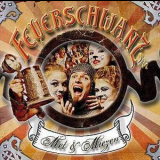 Feuerschwanz - Met Und Miezen '2007
