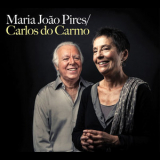 Maria Joao Pires - Carlos do Carmo '2012